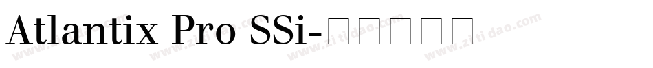 Atlantix Pro SSi字体转换